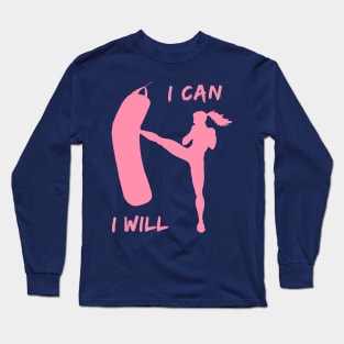 I can and I will Long Sleeve T-Shirt